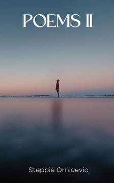 Poems II: Poems about my youth