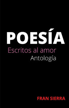 Poesía: Escritos al amor