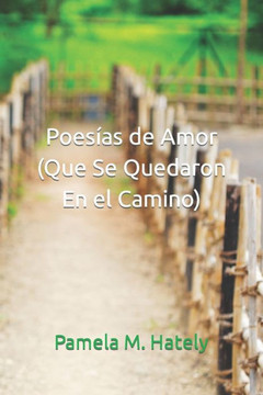 Poesías de Amor (Que Se Quedaron En el Camino)