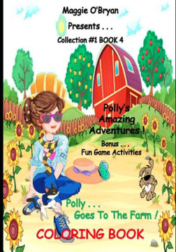 Polly Goes to the Farm!: Coloring Book