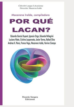 Por qué Lacan?: Música y psicoanálisis, violencia, mujer y hombre