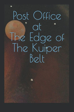 Post Office at The Edge of The Kuiper Belt