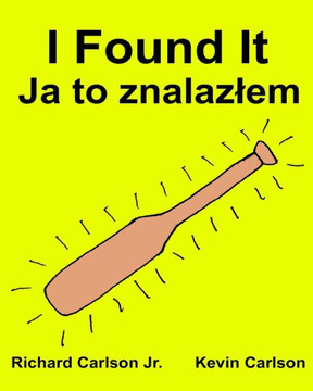 I Found It (English And Polish Edition) I Found It (English And Polish Edition)