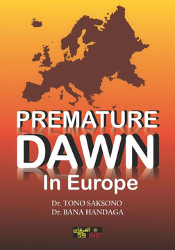 Premature Dawn in Europe