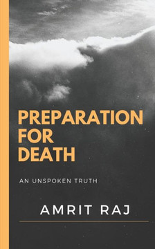 Preparation for Death: An Unspoken Truth