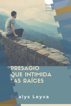 Presagio Que Intimida Las Raíces