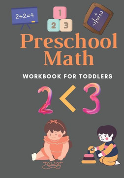 Preschool Math Workbook For Toddlers: Math Activity Book, Book with Number Tracing and Matching Activities for kids ages 4-8, Timed Tests