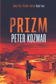 Prizm: Andy Flint Thriller Series