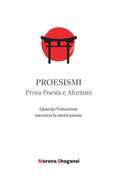Proesismi: Prosa Poesia e Aforismi