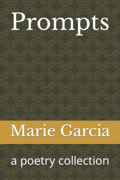 Prompts: a poetry collection