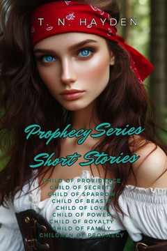 Prophecy Series: Short Stories