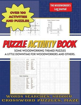 Puzzle Activity Book: Some Woodworking Themed Puzzles
