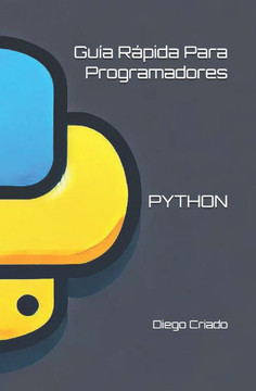 Python: Guía Rápida Para Programadores