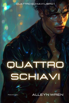 Quattro schiavi