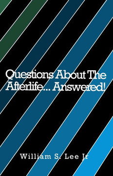 Questions About The Afterlife... Answered!