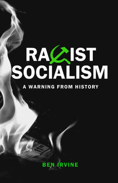 Racist Socialism: A Warning from History