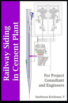 Railway Siding in Cement Plants: For Project consultant and Engineers