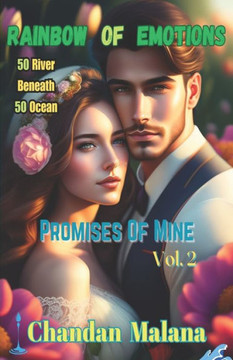 Rainbow Of Emotions: 50 River Beneath 50 Ocean