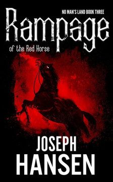 Rampage Of The Red Horse: No Man's Land Book 3 Rampage Of The Red Horse: No Man's Land Book 3