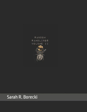 Random Ramblings Volume II