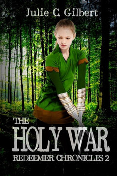 Redeemer Chronicles 2 : The Holy War Redeemer Chronicles 2 : The Holy War