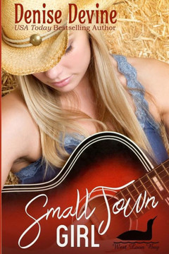 Small Town Girl: A Sweet Small Town Romance (West Loon Bay) Small Town Girl: A Sweet Small Town Romance (West Loon Bay)
