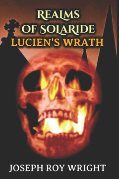 Realms of Solaride: Lucien's Wrath Realms of Solaride: Lucien's Wrath