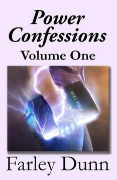 Power Confessions : Volume One Power Confessions : Volume One