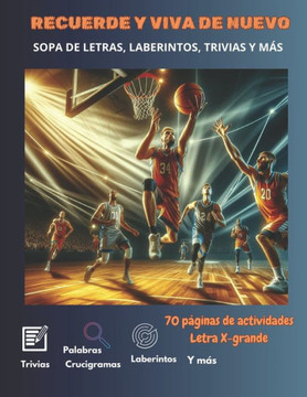Recuerde Y Viva de Nuevo ""Basquetball"": Sopa de letras, crucigramas, laberintos y mucho más