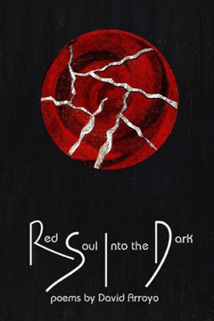 Red Soul Into the Dark: Poems