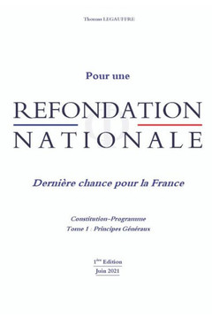 Refondation Nationale: Dernière chance pour la France
