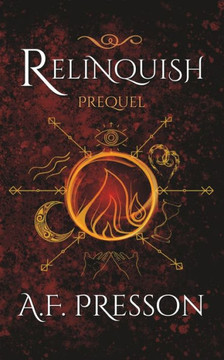 Relinquish: An Interference Prequel