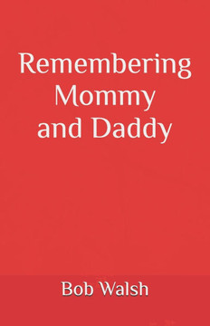 Remembering Mommy and Daddy