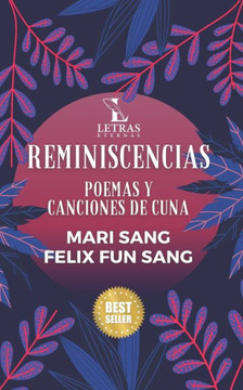 Reminiscencias: Poemas y Canciones de Cuna