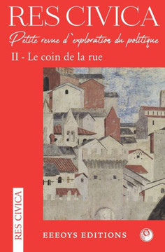 Res Civica II: Le coin de la rue
