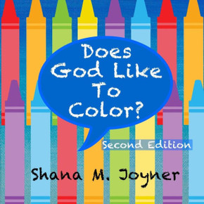 Does God Like To Color? Does God Like To Color?