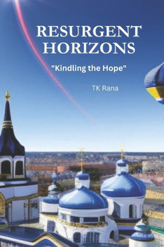 Resurgent Horizons: ""Kindling the Hope""