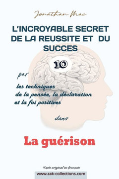 Réussite et succès 10 dans ""La guérison""
