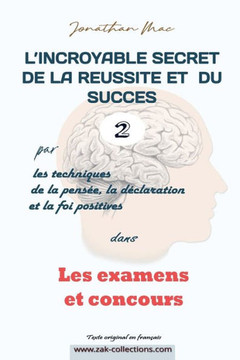 Réussite et succès 2 dans ""LES EXAMENS ET CONCOURS""