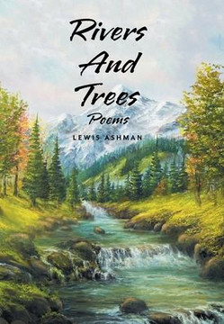 Rivers And Trees: Poems