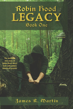 Robin Hood: Legacy (Book One)