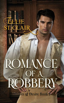 Romance of a Robbery: A Historical Regency Romance Romance of a Robbery: A Historical Regency Romance
