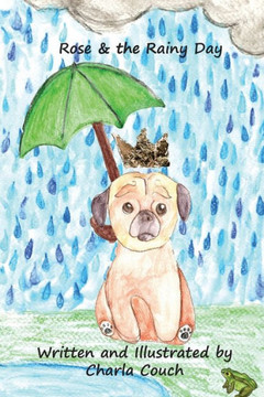 Rose & the Rainy Day