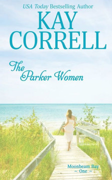 The Parker Women (Moonbeam Bay)