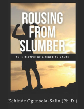 Rousing from Slumber: An Initiative of a Nigerian Youth