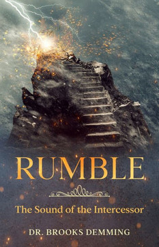 Rumble: The Sound of the Intercessor