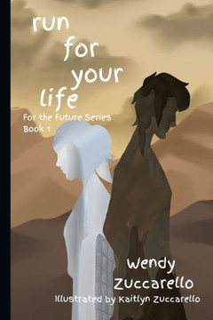 run for your life: For the Future Book 1