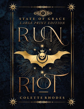 Run Riot: State of Grace 1 - Large Print Edition
