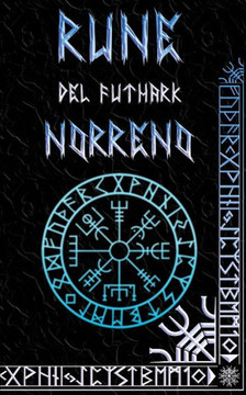 Rune del Futhark Norreno: Manuale per Principianti, Magia delle Rune