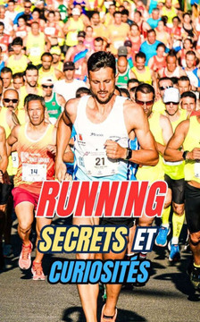 Running: Secrets et Curiosités